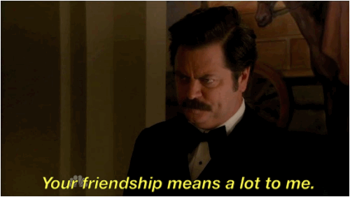 friendship means a lot to me